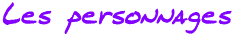 Les personnages